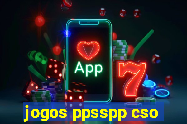 jogos ppsspp cso